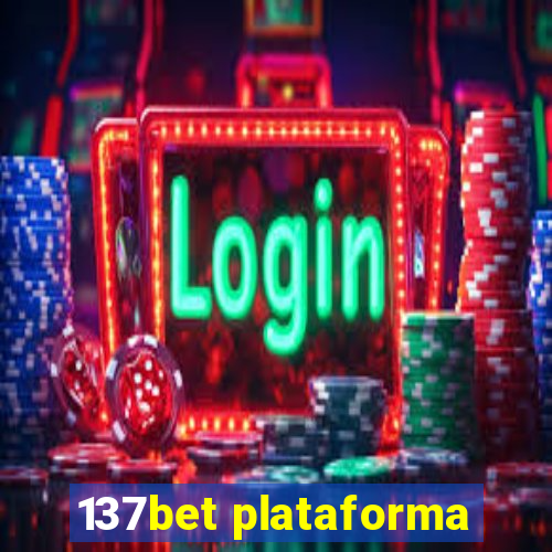 137bet plataforma